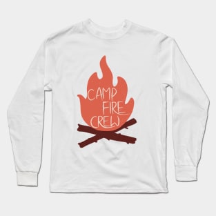 Campfire crew Long Sleeve T-Shirt